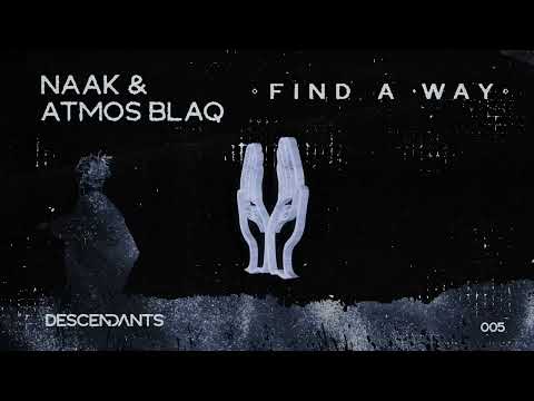 Naak & Atmos Blaq - FIND A WAY