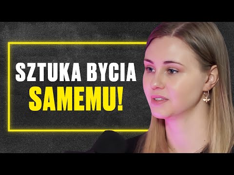 PSYCHOLOG: jak być szczęśliwym samemu? Dlaczego samotność jest Twoim najlepszym PRZYJACIELEM?