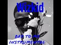 Wizkid-(Bad to me official instrumental)