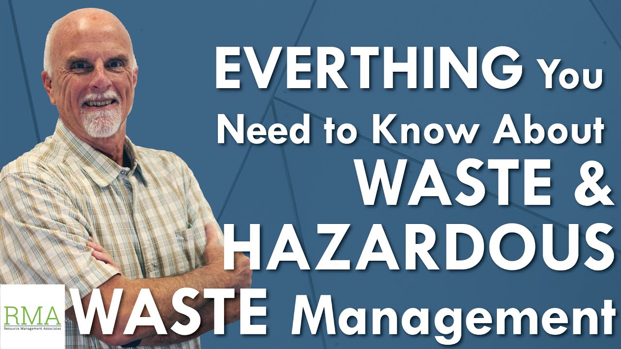 Waste & Hazardous Waste Compliance 101 | Resource Management Associates