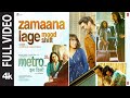 Zamaana Lage Mood Shift Full Video Papon Metro In Dino Pritam Sandeep Shrivastava