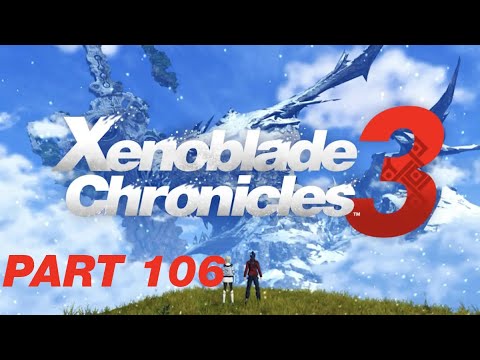 Xenoblade Chronicles 3 - Part 106 - Origin - Part 1 (No Commentary Playthrough)