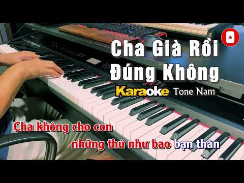 Cha Già Rồi Đúng Không Karaoke Tone Nam | Ali Hoàng Dương | Tuấn Lê Piano