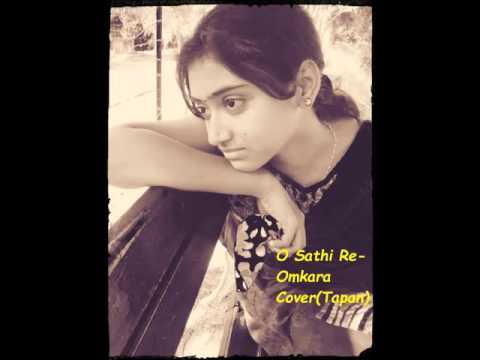 O Sathi re - Omkara | Cover | Tapan