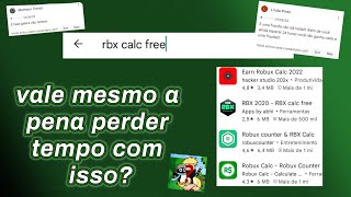 Para de instalar aqueles robux free calc que não te dão nada