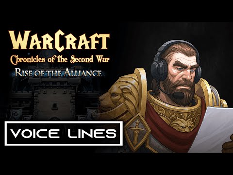 Chronicles of the Second War - Alliance Hero Voices