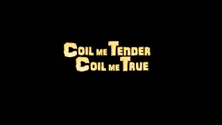 Coil me Tender