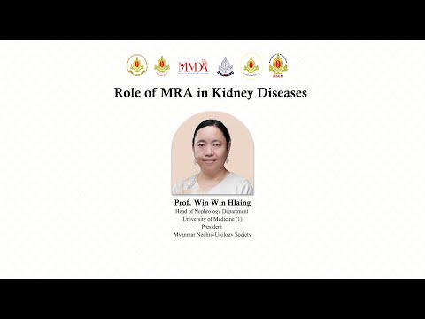Role of MRA in Kidney Diseases by Prof. Win Win Hlaing