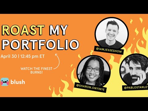 Roast My Portfolio with Pablo Stanley, Jesse Showalter and Sharon Onyinye