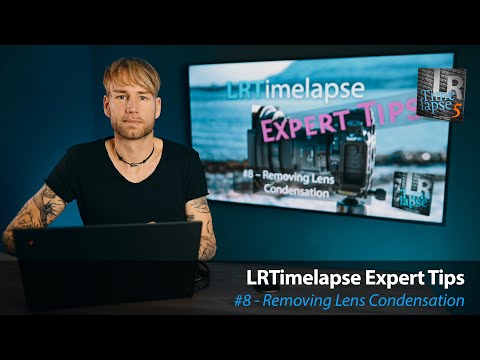 LRTimelapse - Remove Lens Condensation from a Timelapse - Expert Tips #8