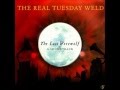 Real Tuesday Weld - The Ghosts 