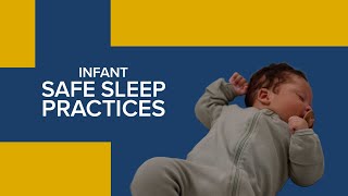 Infant Safe Sleep Practices - A Quick Guide for New Parents and Caregivers