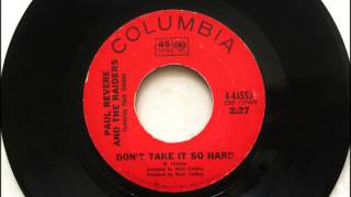 Don&#39;t Take It So Hard , Paul Revere &amp; The Raiders feat Mark Lindsay , 1968 Vinyl 45RPM