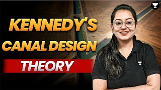 Kennedy's Theory of Canal Design | Irrigation Engineering | Harshna Verma