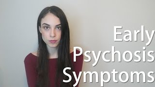 Early Psychosis Symptoms