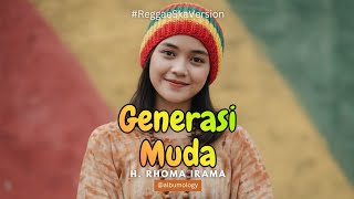 Download lagu Generasi Muda - H. Rhoma Irama Versi Reggae SKA Cover by Albumology mp3