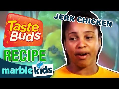Taste Buds - How to Make Jerk Chicken