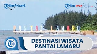 Destinasi Wisata Pantai Lamaru, Objek Wisata Pantai dengan Pasir Putih yang Indah & Pemandangan Unik