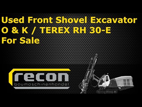 Used Front Shovel Excavator O&K Terex RH30-E for Sale - Mining Excavator RH30E - Used Face Shovel