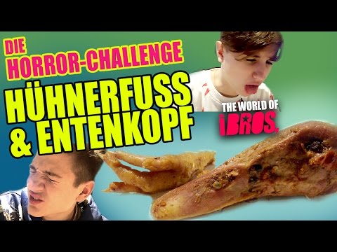 The World of iBROS. - Horror-Ess-Challenge mit Hühnerfuß und Entenkopf