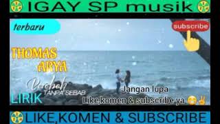 Download lagu berobah tanpa sebab//thomas arya//lirik lagu... mp3