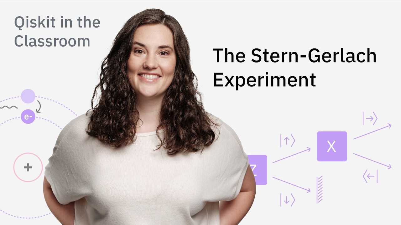 Quantum Spin and the Stern-Gerlach Experiment | Qiskit in the Classroom Episode 1