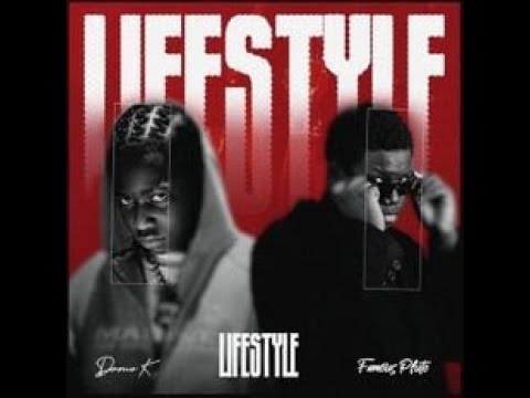 Damo K Ft. Famous Pluto – Lifestyle (Official Lyric Video)