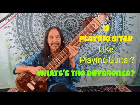 Is Sitar like Guitar?