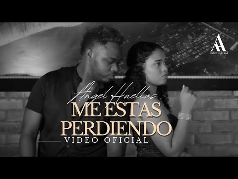 Ángel Huellas - Me Estas Perdiendo (Video Official) | Salsa Urbana