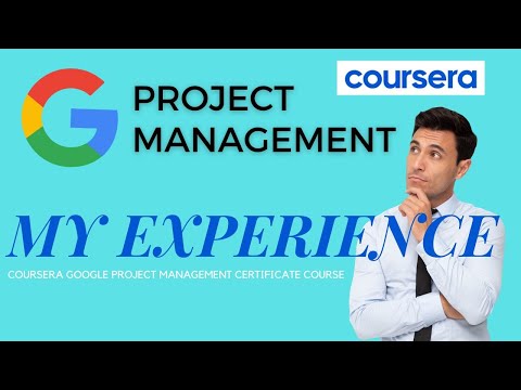 Google Project Management Certificate via Coursera - Better than PMP? My review and Experience