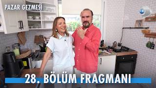 Pazar Gezmesi 28. Bölüm Fragmanı İzle
