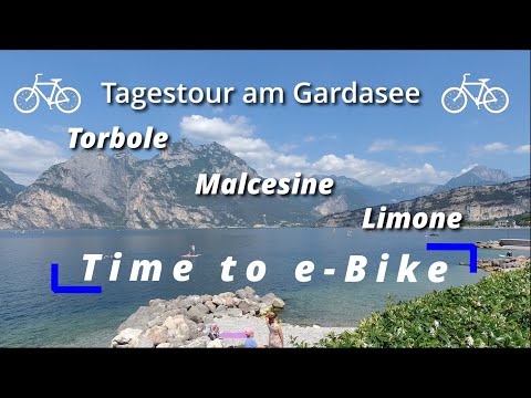 Tagestour am Gardasee mit dem e-Bike, Torbole, Malcesine, Limone