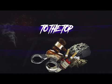 TO THE TOP - T-Dawg & Z Bo