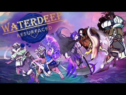 Waterdeep Resurfaced - Episode 75