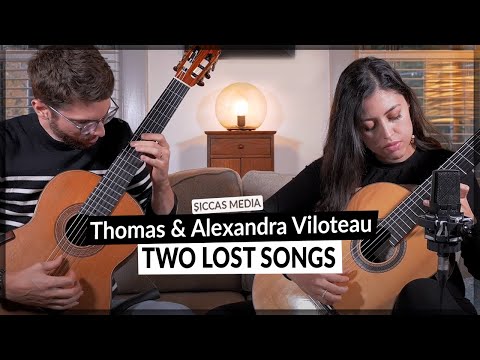 Thomas & Alexandra Viloteau play Two Lost Songs (Two Guitars & Voice) | Siccas Media