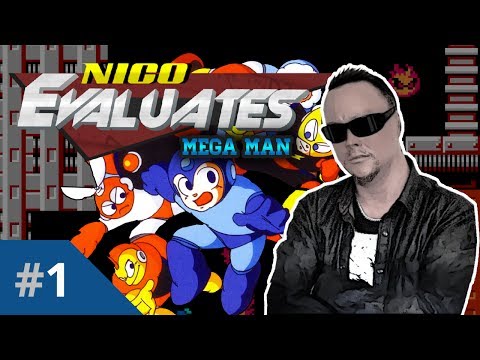 Nico Evaluates - Mega Man (Episode 1, FOOT HOLDERS EXPLAINED!)