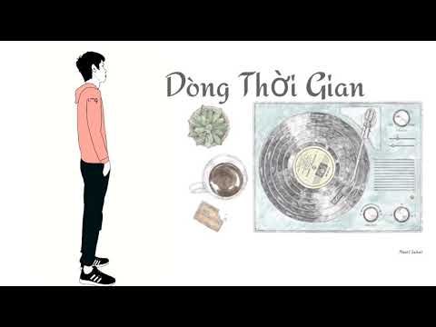 Dòng Thời Gian - Nguyễn Hải Phong - Lyrics