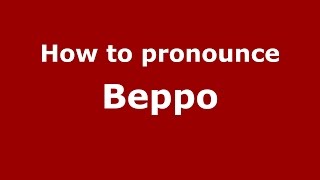 How to pronounce Beppo