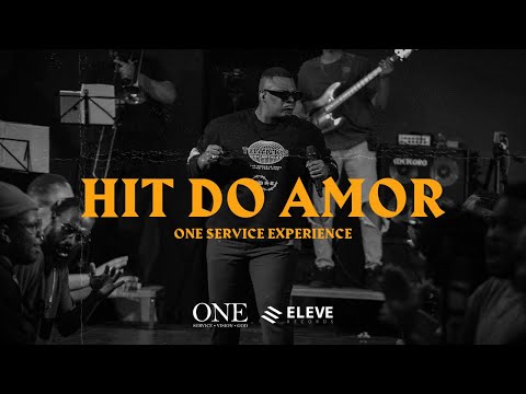 Hit do Amor - ONE Service Experience (Live)
