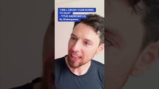 ‘I WILL CRUSH YOUR BONES TO DUST’ - Titus ANDRONICUS