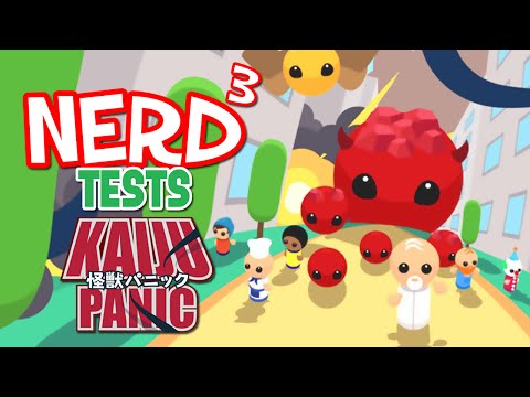 Nerd³ Tests... Kaiju Panic