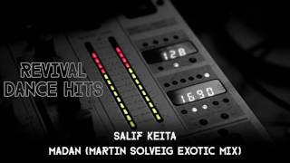 Salif Keita - Madan (Martin Solveig Exotic Mix) [HQ]