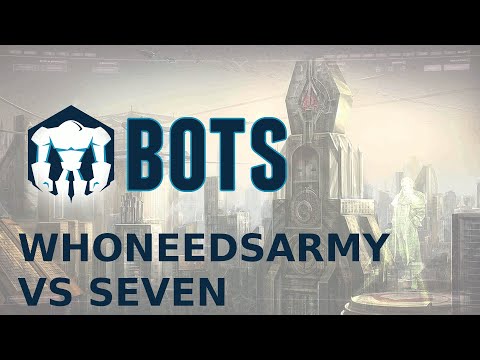 HIGHEST RANKED BOT! - Starcraft 2 Bots! - WhoNeedsArmy vs Seven