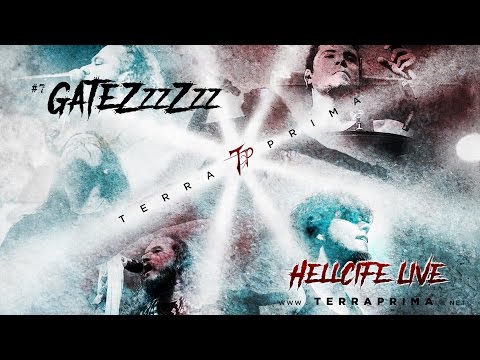 Terra Prima - Hellcife Live - #7 GateZzzZzz