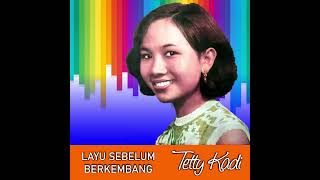 Download lagu Tetty Kadi - Layu Sebelum Berkembang mp3