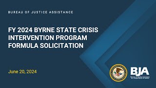 FY24 Byrne State Crisis Intervention Program Formula Solicitation