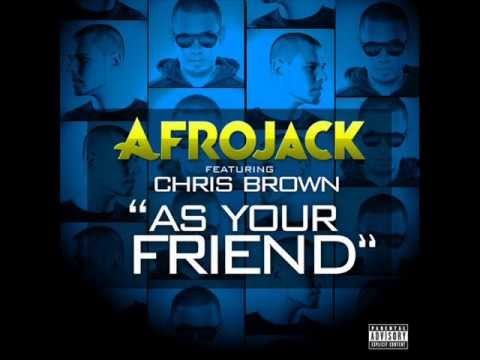 Afrojack Feat. Chris Brown - As Your Friend (Leroy Styles & Afrojack Extended Remix)