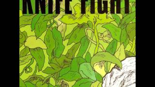 Knife Fight - No More