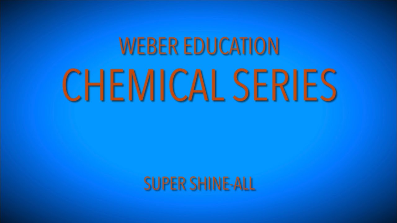 Weber Education - Chemical Series - Super Shine All
