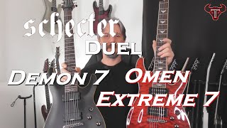Video thumbnail for Schecter duel : Demon 7 vs Omen Extreme 7 by ToroK